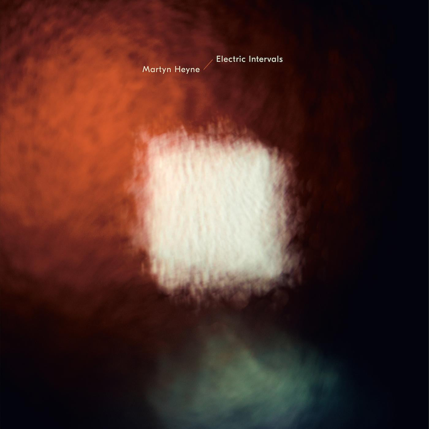 HEYNE, MARTYN - ELECTRIC INTERVALS