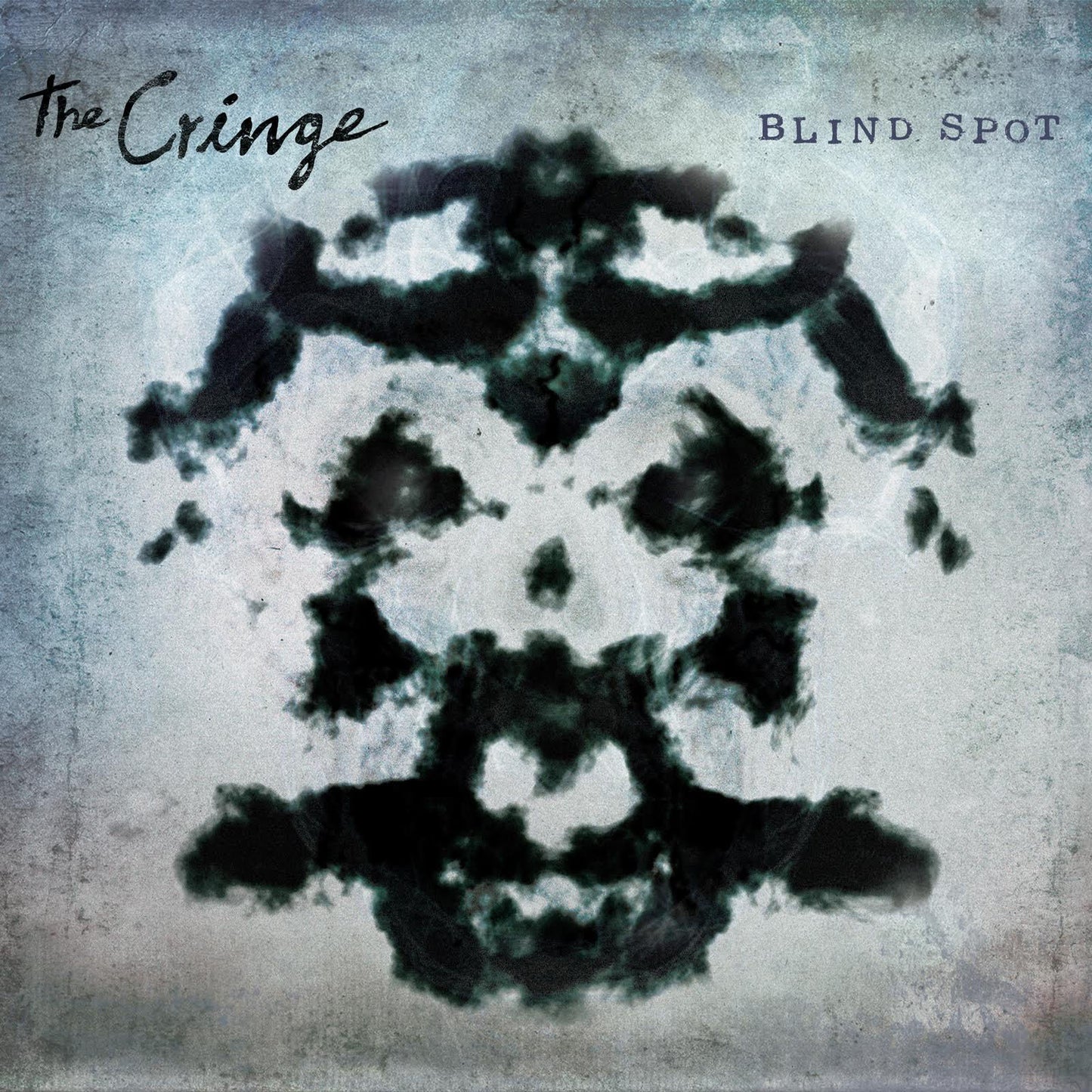 CRINGE  - BLIND SPOT
