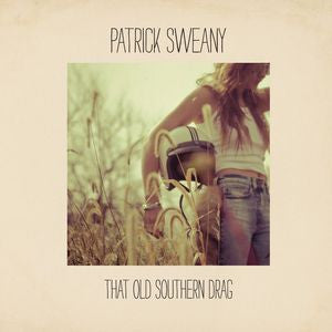 SWEANY, PATRICK  - THAT OLD SOUTHERN DRAG
