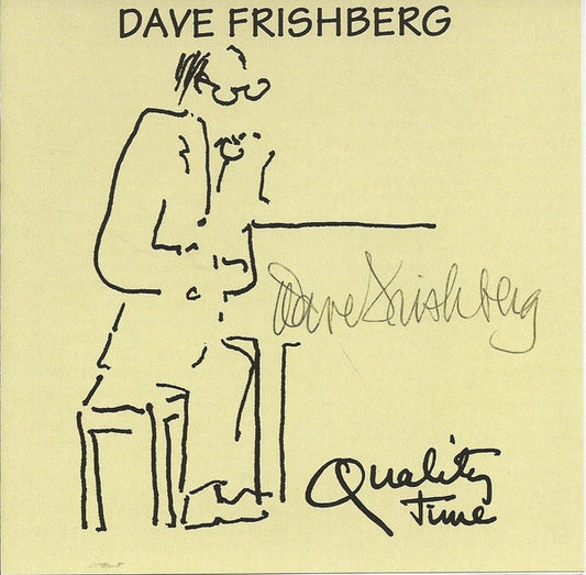 FRISHBERG, DAVE  - QUALITY TIME