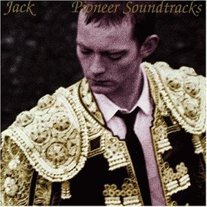 JACK  - PIONEER SOUNDTRACKS