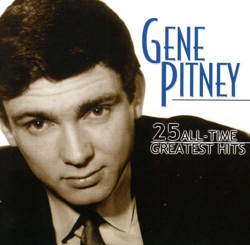 PITNEY,GENE - 25 ALL TIME GREATEST HITS (CD)