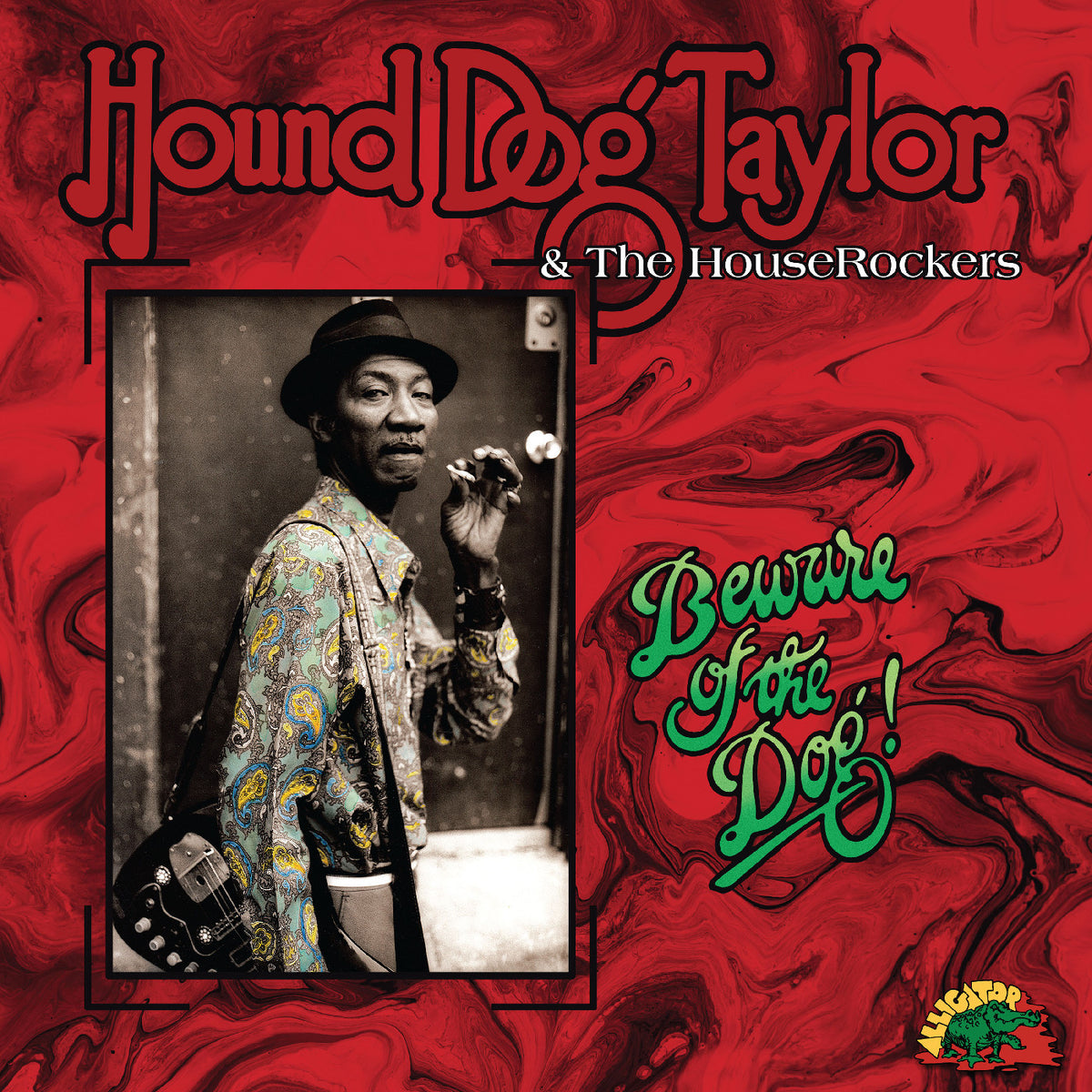 HOUND DOG TAYLOR - BEWARE OF THE DOG