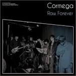 CORMEGA  - RAW FOREVER