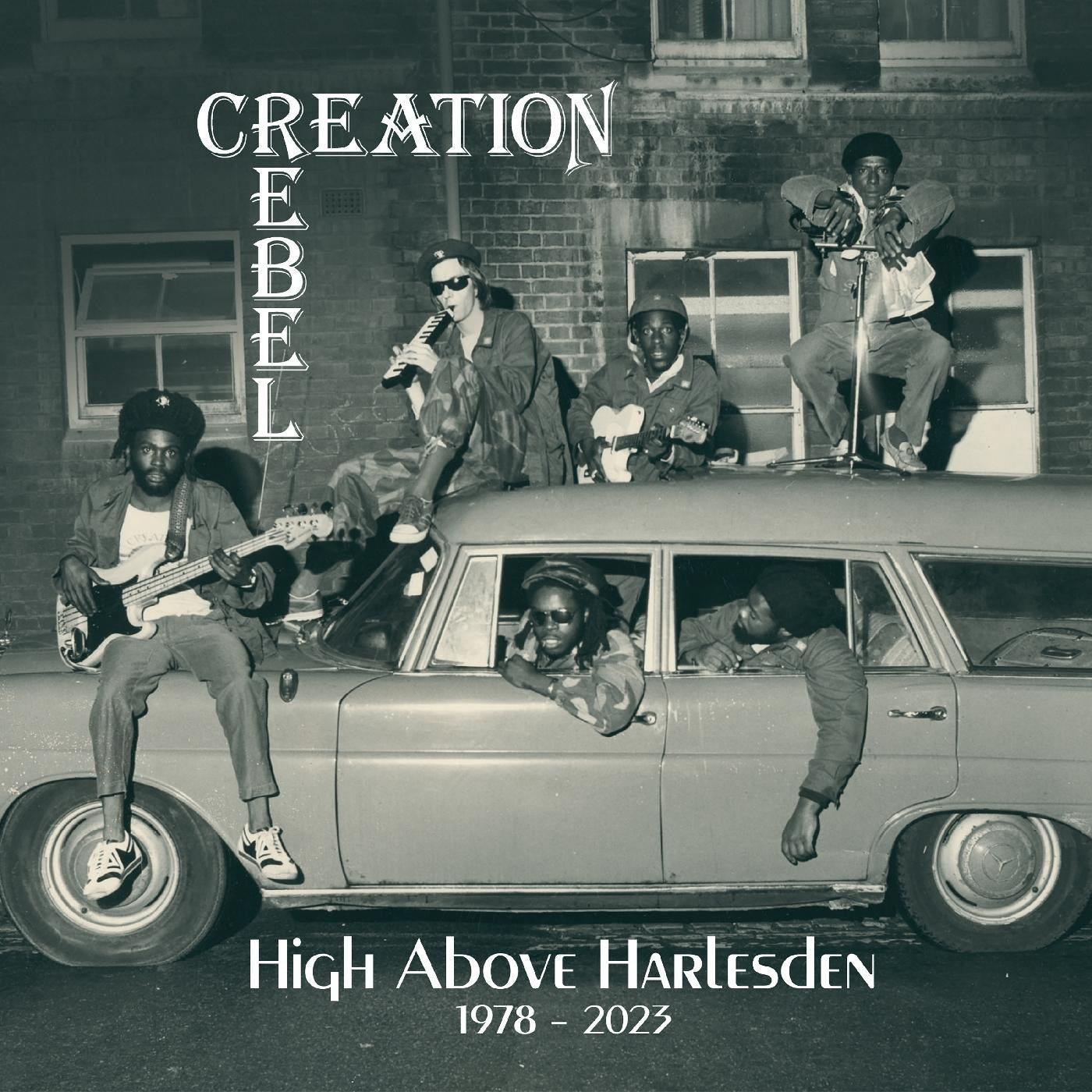 CREATION REBEL - HIGH ABOVE HARLESDEN 1978-2023