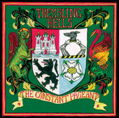 TREMBLING BELLS  - CONSTANT PAGEANT