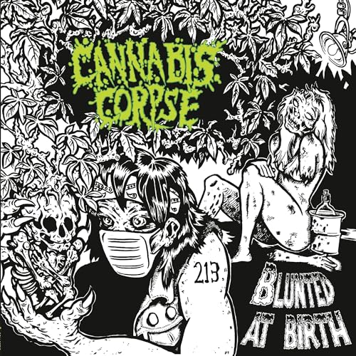 CANNABIS CORPSE - BLUNTED AT BIRTH (CD)