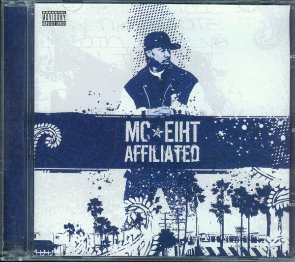 MC EIHT  - AFFILIATED