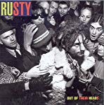 RUSTY - OUT OF THEIR HEADS