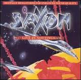SAXON  - LIVE IN NOTTINGHAM