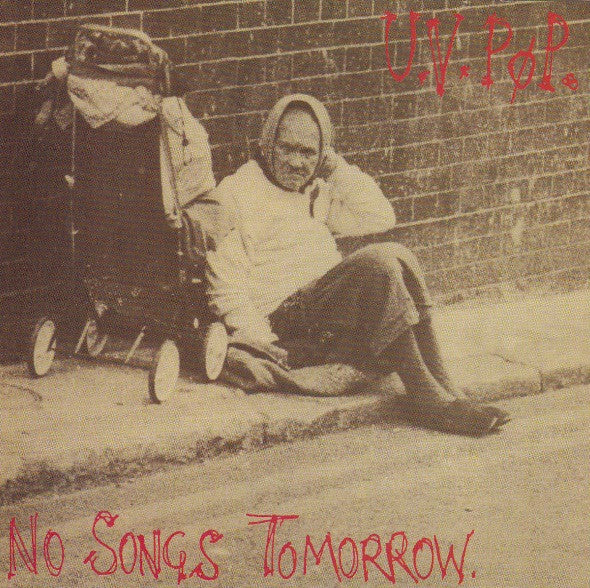 UV POP  - NO SONGS TOMORROW