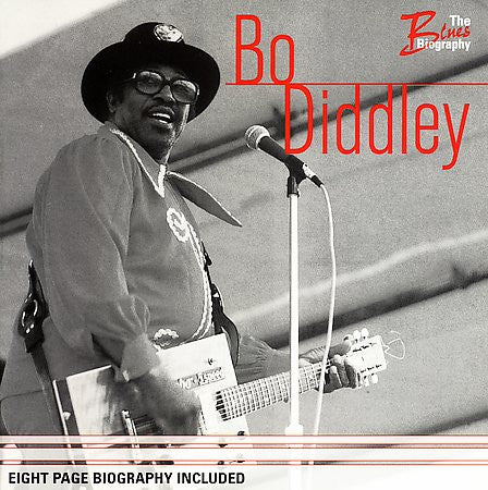 DIDDLEY, BO  - BLUES BIOGRAPHY