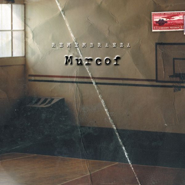 MURCOF - REMEMBRANZA (2022 REMASTER)