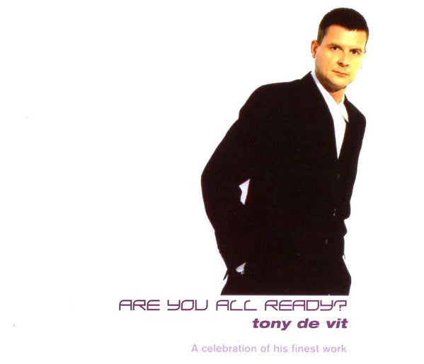 DE VIT, TONY  - ARE YOU ALL READY?