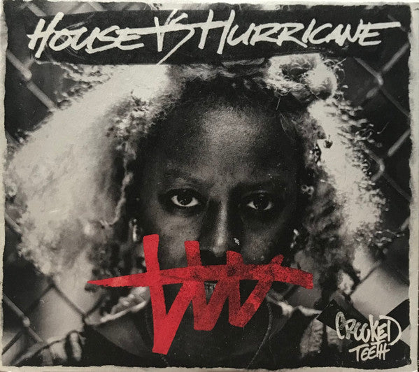 HOUSE VS. HURRICANE  - CROOKED TEETH