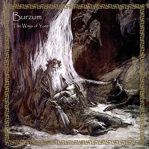 BURZUM - WAYS OF YORE