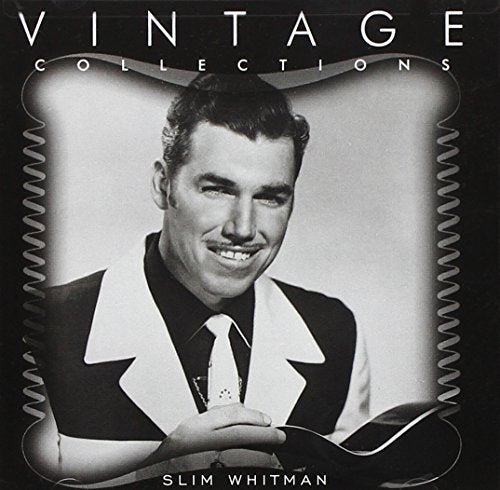 WHITMAN, SLIM - VINTAGE COLLECTIONS