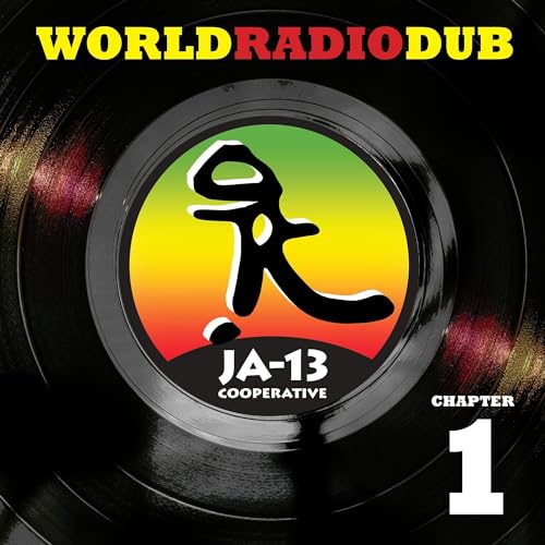 JA13 - WORLD RADIO DUB CHAPTER ONE (VINYL)