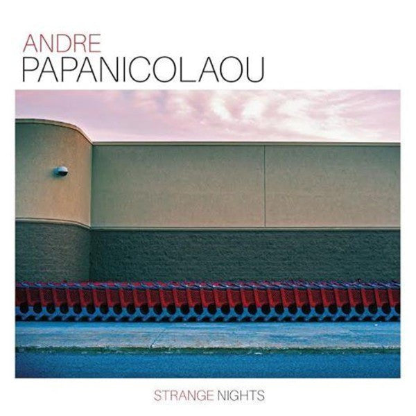 PAPANICOLAOU, ANDRE  - STRANGE NIGHTS