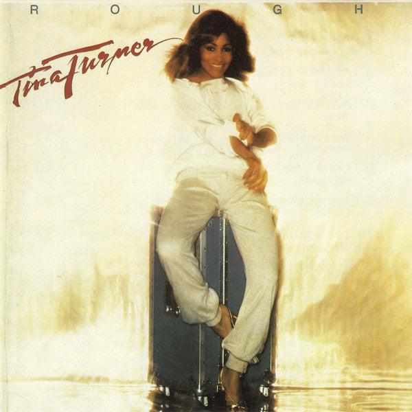 TURNER, TINA  - ROUGH