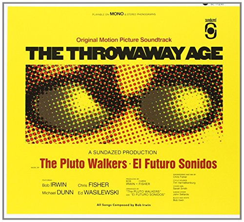 BOB IRWIN & THE PLUTO WALKERS - THE THROWAWAY AGE (CD)