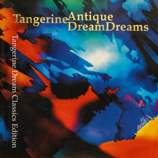 TANGERINE DREAM  - ANTIQUE DREAMS