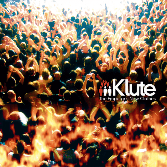 KLUTE  - EMPEROR'S NEW CLOTHES