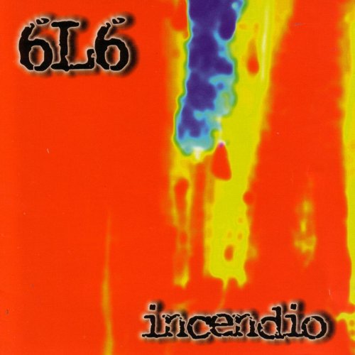 6L6  - INCENDIO
