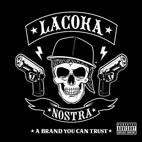 LA COKA NOSTRA - A BRAND YOU CAN TRUST