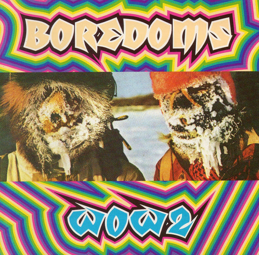 BOREDOMS  - WOW
