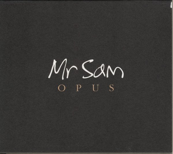MR. SAM  - OPUS