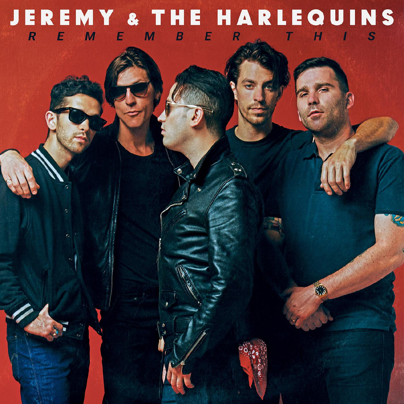JEREMY & THE HARLEQUINS - REMEMBER THIS