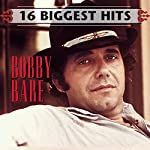 BARE, BOBBY - 16 BIGGEST HITS (CD)