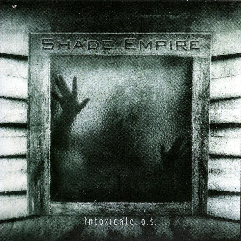 SHADE EMPIRE  - INTOXICATE O.S.