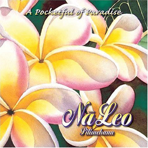 NA LEO  - A POCKETFUL OF PARADISE (HAWAII)