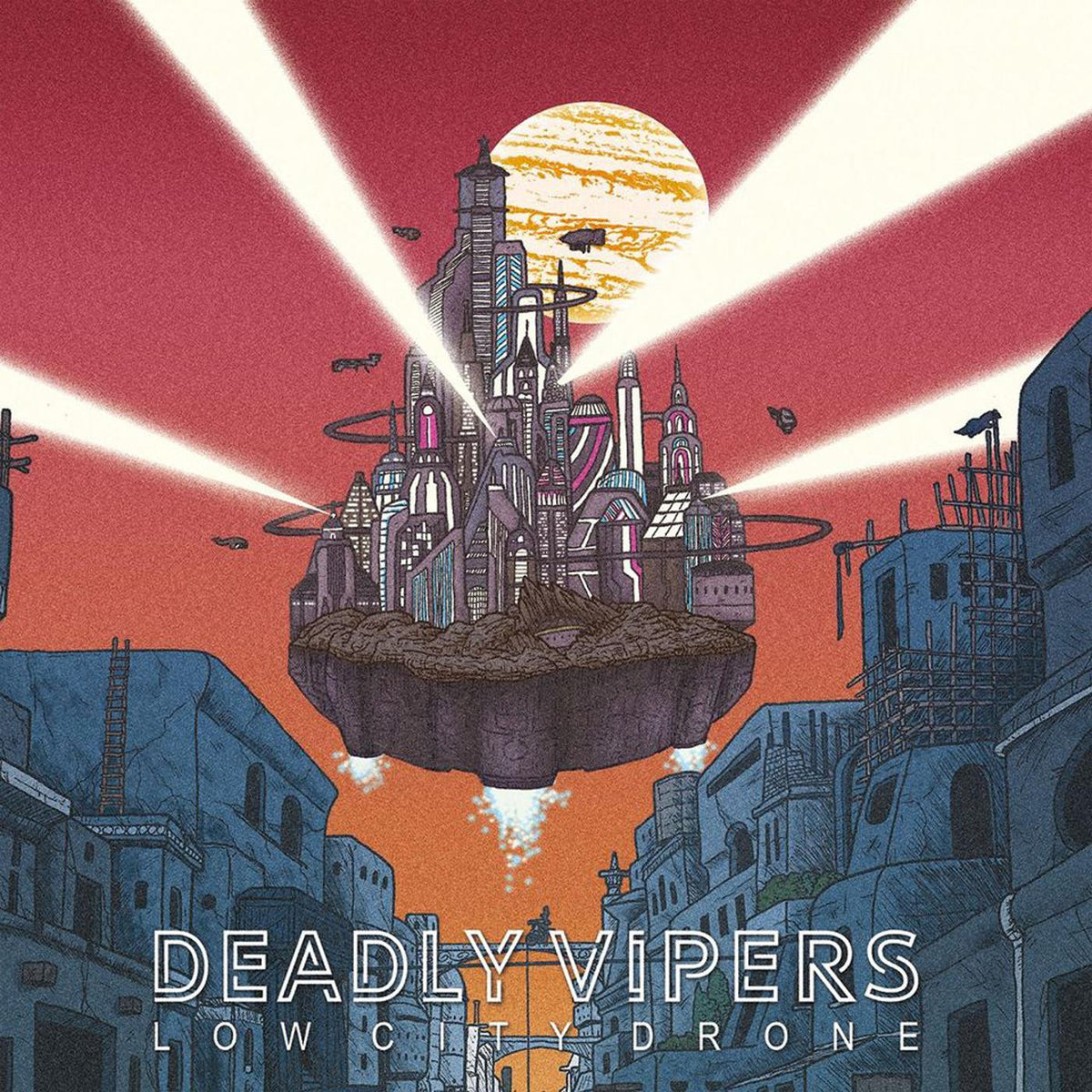 DEADLY VIPERS - LOW CITY DRONE