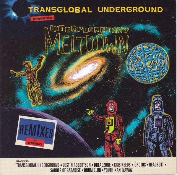 TRANSGLOBAL UNDERGROUND  - INTERPLANETARY MELTDOWN