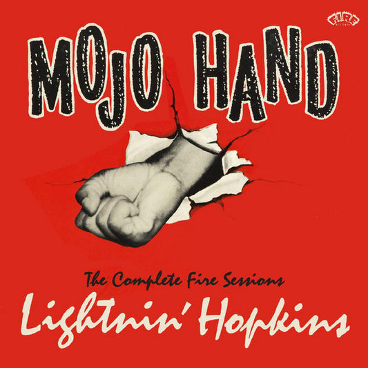 HOPKINS, LIGHTNIN'  - MOJO HAND: COMPLETE FIRE SESSIONS
