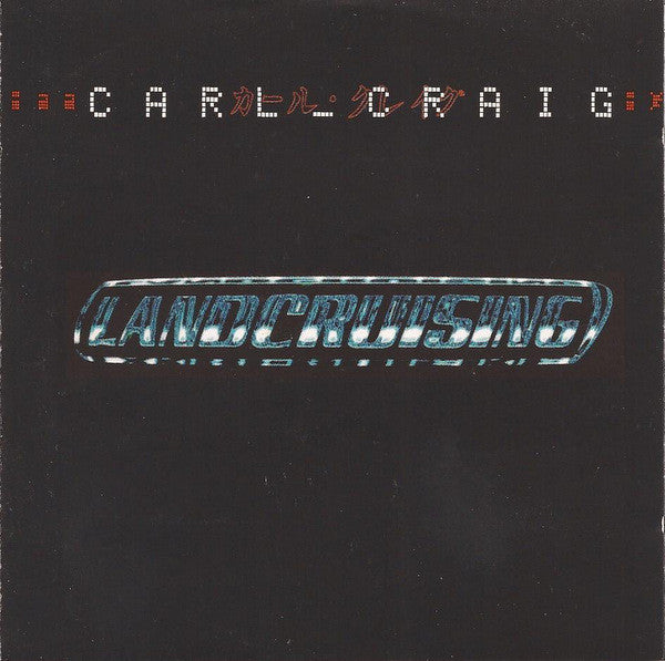 CRAIG, CARL  - LANDCRUISING