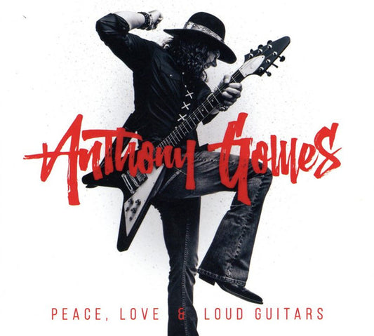 GOMES, ANTHONY  - PEACE, LOVE & LOUD GUITARS (2024 REMIX)