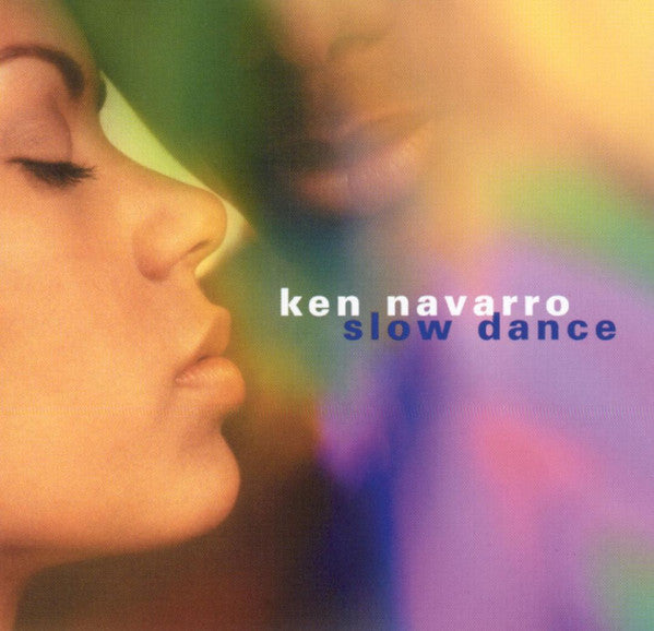 NAVARRO, KEN  - SLOW DANCE