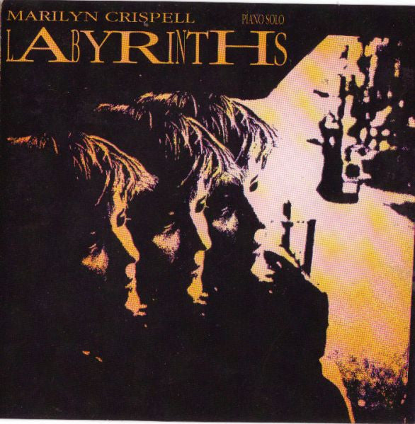 CRISPELL, MARILYN  - LABYRINTHES