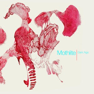 MOTHLITE  - DARK AGE