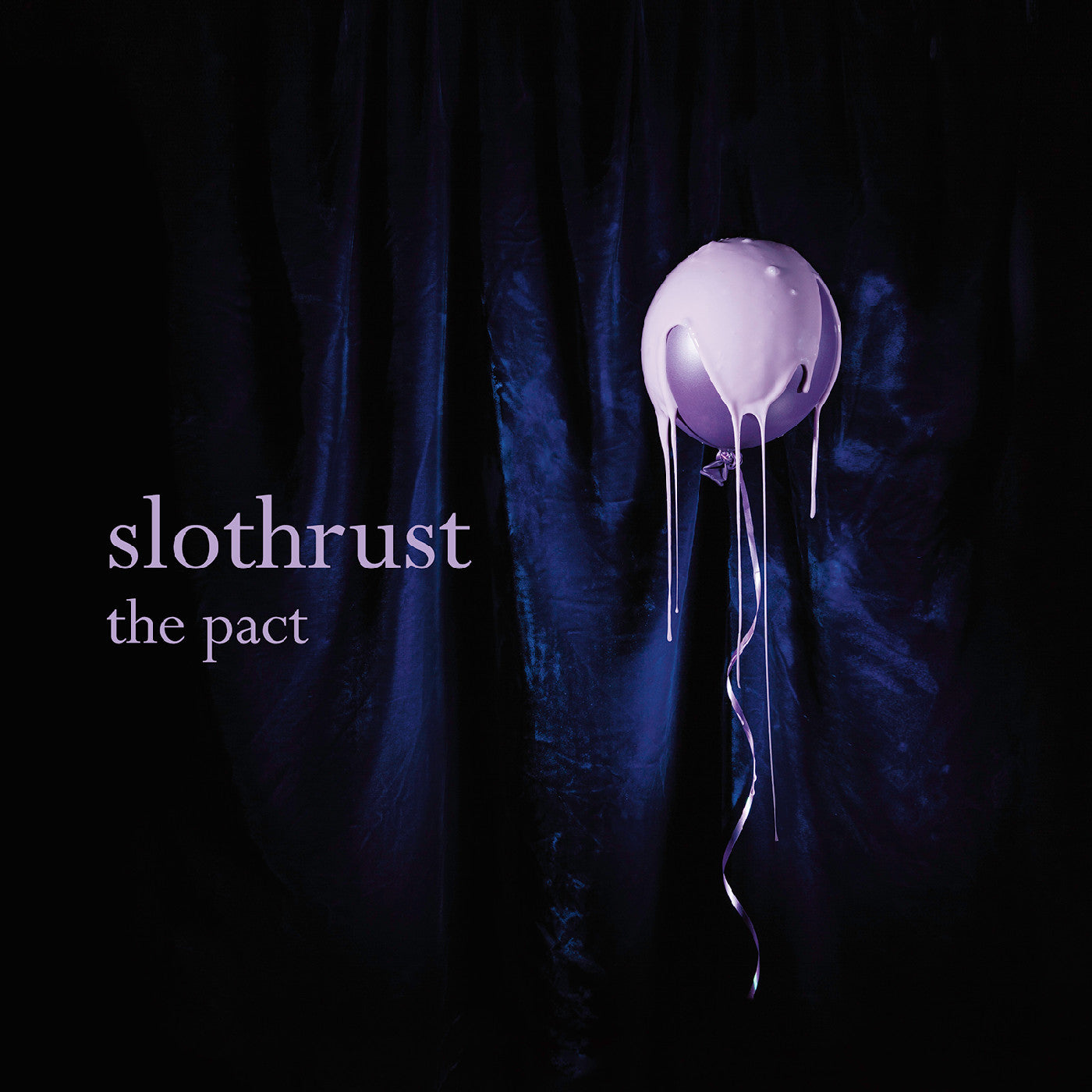 SLOTHRUST - THE PACT