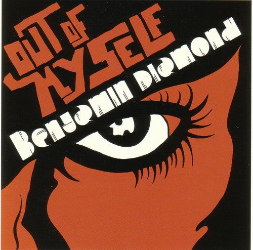 DIAMOND, BENJAMIN  - OUT OF MYSELF