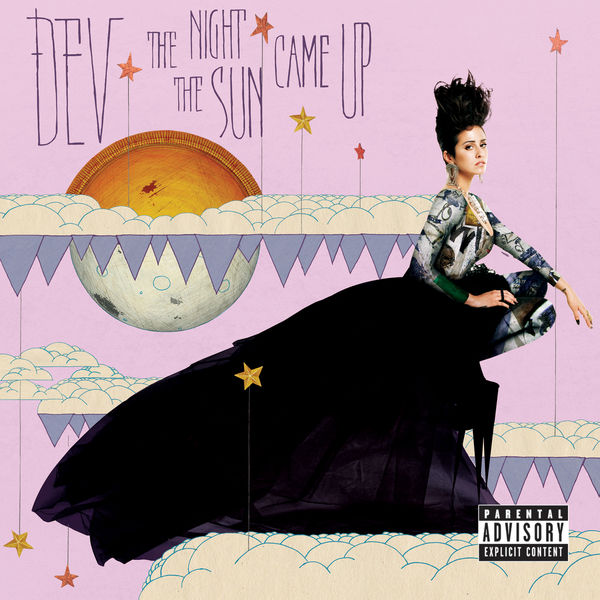 DEV  - NIGHT THE SUN CAME UP
