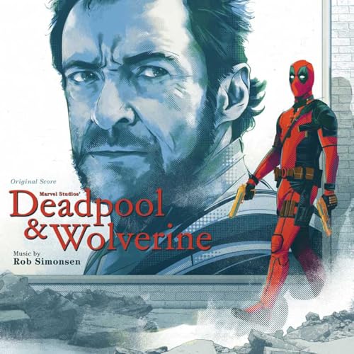 ROB SIMONSEN - DEADPOOL & WOLVERINE (VINYL)