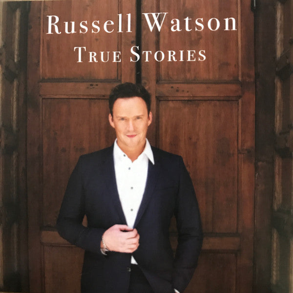 WATSON, RUSSELL  - TRUE STORIES