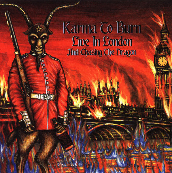 KARMA TO BURN  - LIVE IN LONDON/CHASING THE DRAGON