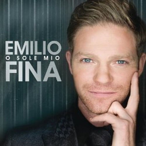 FINA, EMILIO - O SOLE MIO